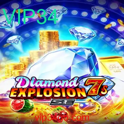 Descobrindo o Mundo de DiamondExplosion7sSE e a Exclusividade do VIP34